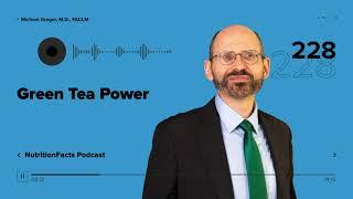 Podcast Green Tea Power