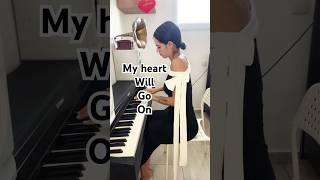 My heart will go on-titanic Celine Dion piano cover