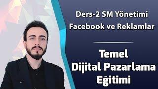 Ders-2 Sosyal Medya Yönetimi Facebook ve Reklamlar