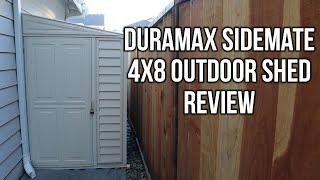 Duramax Sidemate 4x8 Vinyl Shed Review