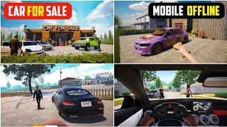 Top 5 Games Like Car For Sale Simulator For Android  Best Car For Sale Games in 2023