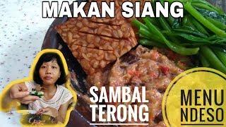 MAKAN SIANG NYAMBEL TERONG   MENU NDESO