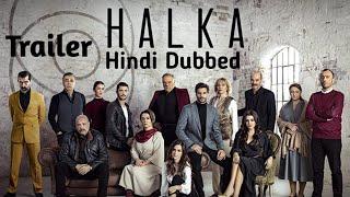 Halka Hindi - Urdu Dubbed  Official Trailer   Turkish Drama  Hande Ercel  Dramas Star