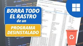 Cómo borrar todo rastro de un programa desinstalado  Tutorial Windows