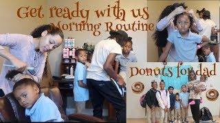 Mom & Dad plus 5 Get Ready With UsMorning Routine Donuts for Dad Day