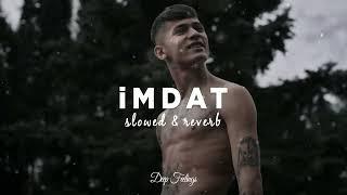 Cakal - İmdat Slowed + Reverb Lyrics  Sözleri