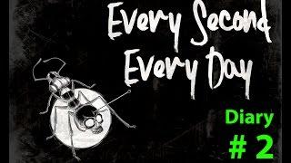 Every Second Every Day #2 Водочка пишем ЕР играй ноги diary