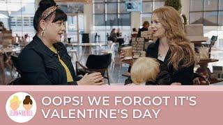 Oops we forgot its Valentines Day