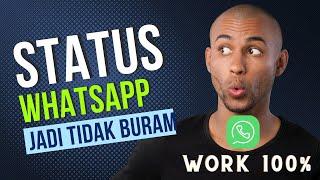 Cara Agar Status Wa Tidak Buram Work 100% 