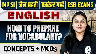 MP SI MP Constable Forest Guard 2024  How to Learn Vocabs  English Grammar for MP VYAPAM 2024