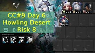 Arknights - CC#9 Day 6 - Howling Desert Risk 8