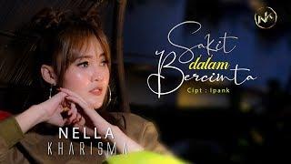 Nella Kharisma - Sakit Dalam Bercinta  Dangdut Official Music Video