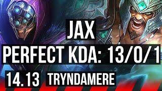 JAX vs TRYNDAMERE TOP  1301 7 solo kills Legendary  NA Diamond  14.13