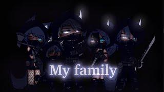 My family  GCMV  {gacha}