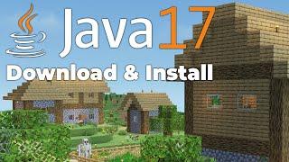 How To Download & Install Java for Minecraft Java 17