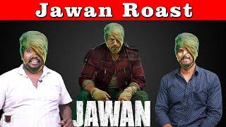 Jawan Roast  Shah Rukh Khan  Atlee  Nayanthara  Vijay Sethupathy  U2 Brutus Galata