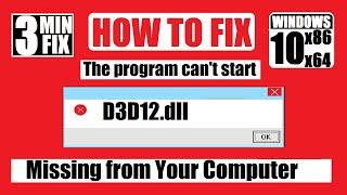 𝟚𝟘𝟚𝟙 How To Fix D3D12.dll Missing From Your Computer Error Windows 108.17 3264 bit 