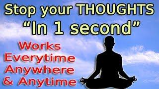 Stop your Minds Chatter in 1 second  Very Simple Meditation Technique