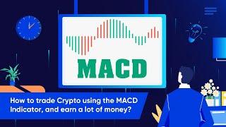 What is MACD? How to Trade Bitcoin with The MACD Indicator and make more money?