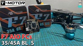 TMOTOR F7 35A-45A AIO FC - Overview & Flight Footage