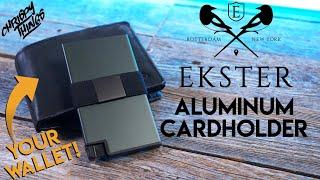 Ekster Aluminum Cardholder Time to ditch your fat chunky wallet?