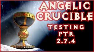 PTR Angelic Crucible Testing  Diablo 3 2.7.4 Season 27