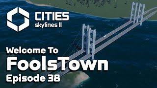 Bigger HIGHWAY Connections in Cities Skylines 2 FoolsTown #38