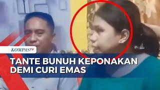 Tega Tante di Sulawesi Utara Bunuh Keponakan Demi Curi Emas