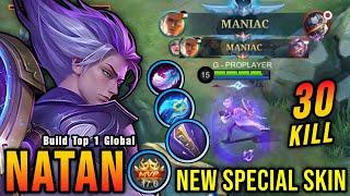 30 Kills + 2x MANIAC Temporal Vortex Natan New SPECIAL Skin - Build Top 1 Global Natan  MLBB