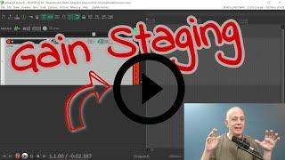 Gain Staging For Home Recording