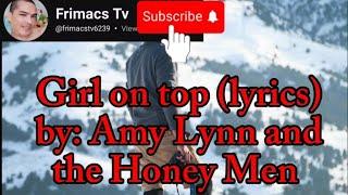 Amy Lynn & the Honey Men - Girl on top lyrics