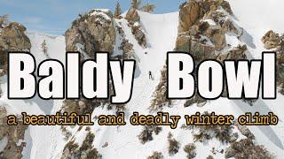 Baldy Bowl  A Beautiful And Deadly Winter Climb