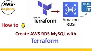  How to create AWS RDS MySQL with Terraform - AWS Beginner Tutorial Series - Lab Terraform