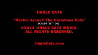 Jingle Cats Rockin Around the Christmas Cats