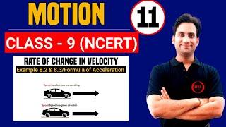 Motion #11  Example 8.2 & 8.3  Rate of Change of Velocity  Class 9 Science NCERT Chapter 8