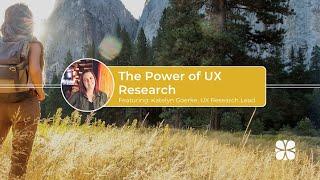 The Power of UX Research