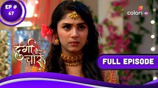 Durga Aur Charu  दुर्गा और चारू  Episode 67  20 March 2023