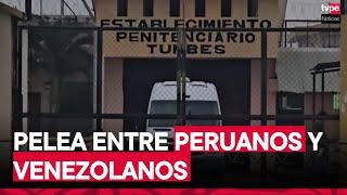 Piura reo fue asesinado tras pelea entre peruanos y venezolanos en penal de Puerto Pizarro