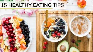 BEGINNERS GUIDE TO HEALTHY EATING  15 healthy eating tips