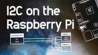 I2C on the Raspberry Pi - HOW TO use I2C with Python