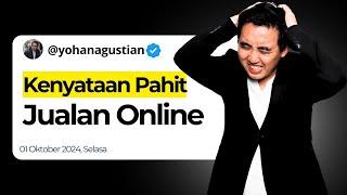 Kenyataan Pahit Mending Gak Usah Jualan Online?