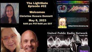 The Light Gate with Preston Dennett & Dolly Safran. Episode #002. Christine Kesara Dennett