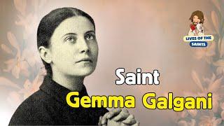 LIFE OF SAINT GEMMA GALGANI A ROSE AMONG THORNS.