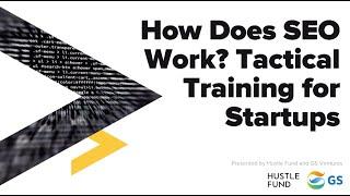 How does SEO work? Tactical training for startups 2020