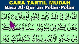 BELAJAR MENGAJI QURAN Cara Mudah Cepat Lancar Membaca Alquran Tartil Pelan-Pelan QS. AN NAHL 77-128