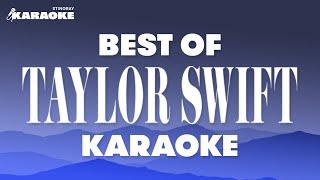 TAYLOR SWIFT BEST SONGS 1 HOUR  ERAS TOUR SETLIST KARAOKE VERSION