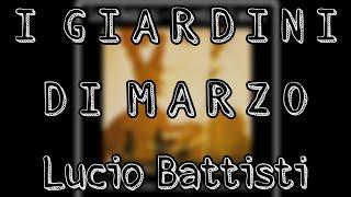 Lucio Battisti - I giardini di marzo Cover