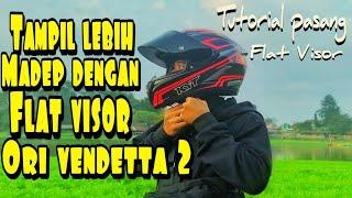 Cara memasang flat visor vendetta 2