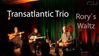 Transatlantic Trio Rorys walz 