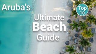 10 BEST BEACHES on ARUBA  Local vs Visitors Perspective